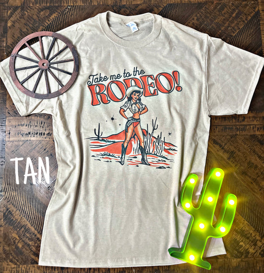 “Take Me To The Rodeo” T-Shirt